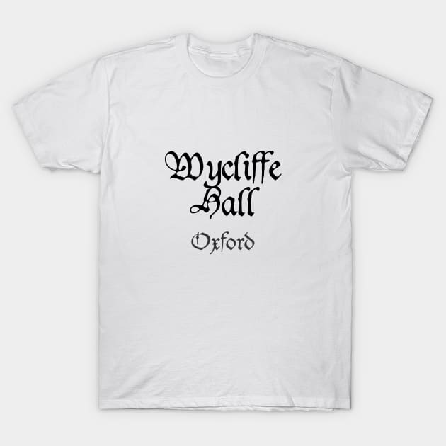 Oxford Wycliffe Hall College Medieval University T-Shirt by RetroGeek